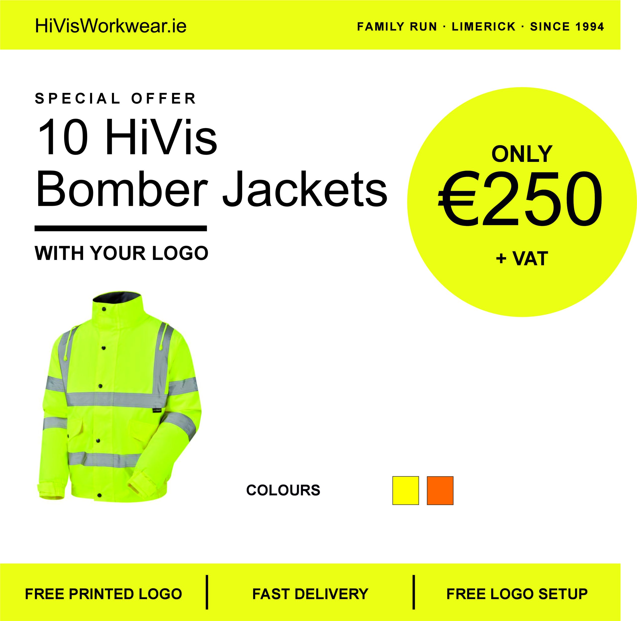 10 printed Hi vis Bomber jackets for €250